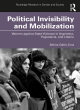 Image for Political invisibility and mobilization  : women against state violence in Argentina, Yugoslavia, and Liberia
