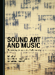 Image for Sound Art and Music