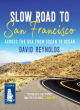 Image for Slow road to San Francisco
