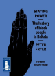 Image for Staying power  : the history of black people in Britain