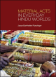 Image for Material acts in everyday Hindu worlds