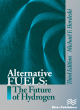 Image for Alternative fuels  : the future of hydrogen