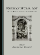 Image for Mexican mural art  : critical essays on a belligerent aesthetic