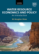 Image for Water Resource Economics and Policy