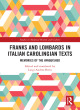 Image for Franks and Lombards in Italian Carolingian texts  : memories of the vanquished