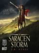 Image for The Saracen storm  : a novel of the Moorish invasion of Spain