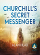 Image for Churchill&#39;s secret messenger