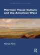Image for Mormon visual culture and the American West