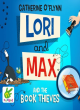 Image for Lori and Max and the book thieves