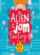 Image for An alien in the jam factory