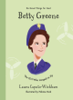 Image for Betty Greene  : the girl who longed to fly