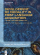 Image for Development of modality in first language acquisition  : a cross-linguistic perspective