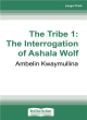 Image for The interrogation of Ashala Wolf