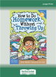 Image for How to Do Homework Without Throwing Up