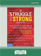 Image for The Struggle to Be Strong: