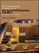 Image for The international dimension of the Israel-Palestinian conflict  : a post-Eurocentric approach