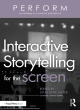 Image for Interactive storytelling for the screen
