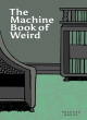 Image for The machine book of weird