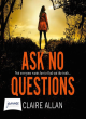Image for Ask no questions