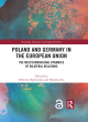 Image for Poland and Germany in the European Union  : the multi-dimensional dynamics of bilateral relations