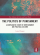 Image for The politics of punishment  : a comparative study of imprisonment and political culture