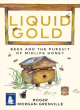 Image for Liquid gold