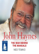 Image for John Haynes  : the man behind the manuals