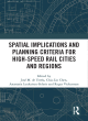 Image for Spatial implications and planning criteria for high-speed rail cities and regions