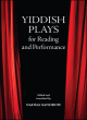 Image for Yiddish Plays for Reading and Performance