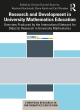 Image for Research and development in university mathematics education  : overview produced by the International Network for Research on Didactics of University Mathematics