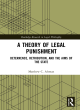 Image for A theory of legal punishment  : deterrence, retribution, and the aims of the state