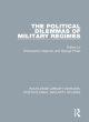 Image for The political dilemmas of military regimes