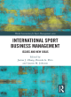 Image for International sport business management  : issues and new ideas