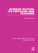 Image for Science fiction  : its criticism and teaching