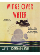 Image for Wings over water  : the story of the world&#39;s greatest air race and the birth of the Spitfire