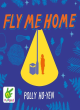 Image for Fly me home