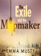 Image for The exile and the mapmaker
