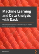 Image for Machine learning and data analysis with dask  : independently manage a dask cluster and leverage your analytics and data science workflows