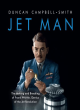 Image for Jet man  : the making and breaking of Frank Whittle, genius of the jet revolution