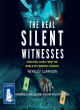Image for The real silent witnesses