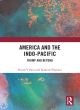 Image for America and the Indo-Pacific  : Trump and beyond