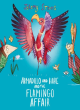 Image for Armadillo and Hare and the flamingo affair
