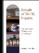Image for Rituals of Ilâe-Ifáe, Nigeria  : narratives and performances of archetypes