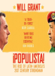 Image for Populista  : the rise of Latin America&#39;s 21st century strongman