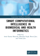 Image for Smart computational intelligence in biomedical and health informatics