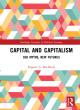 Image for Capital and capitalism  : old myths, new futures