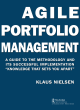 Image for Agile portfolio management  : a guide to the methodology and its successful implementation &quot;knowledge that sets you apart&quot;