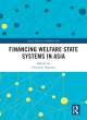 Image for Financing welfare state systems in Asia