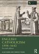 Image for English Catholicism, 1558-1642
