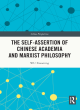 Image for The self-assertion of Chinese academia and Marxist philosophy